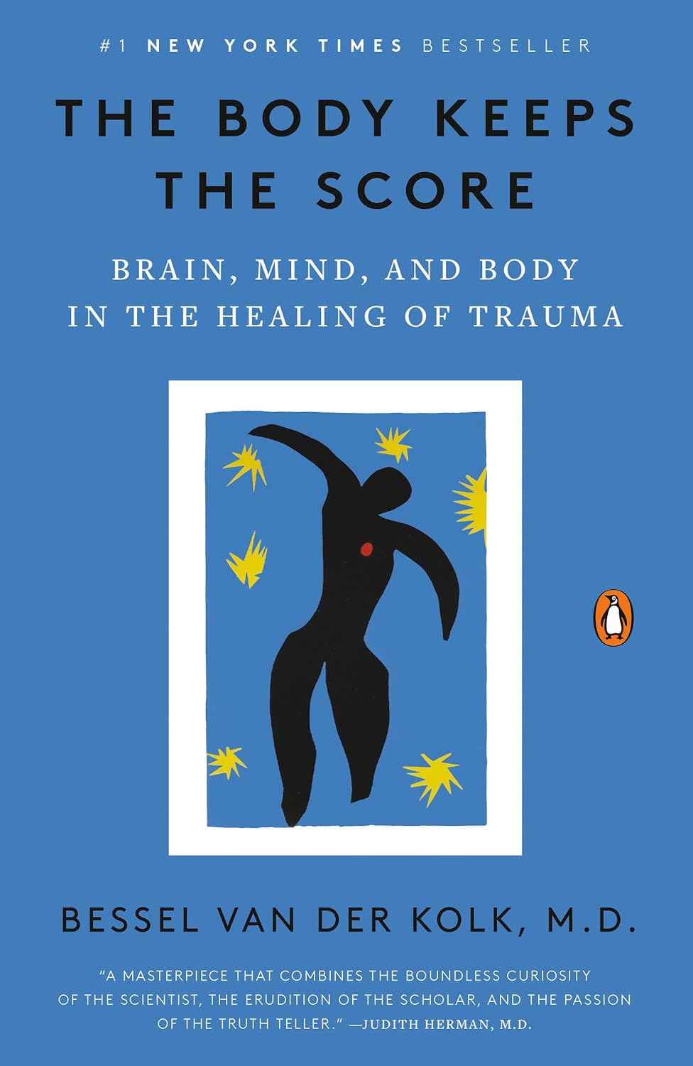 The Body Keeps the Score: Brain, Mind, and Body in the Healing of Trauma      Paperback – September 8, 2015